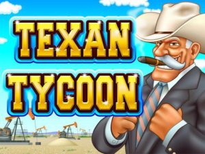 Play Texan Tycoon Slots